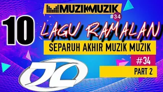 10 Lagu Ramalan Ke #SFMM34 | Part 2