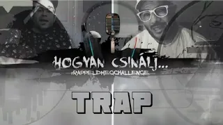 HOGYAN CSINÁLJ TRAP ZENÉT?! Rappeld meg Rap Challenge 2.rész #rappeldmegchallenge