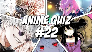 Anime Quiz #22 - Openings, Endings, OSTs, Instrumental and Eyes