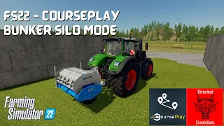 FS22 - Courseplay - Bunker Silo Mode