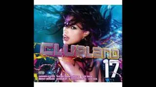 Clubland 17 CD2 Track 2 - Ultrabeat - Bring It Back (Flip & Fill Remix)