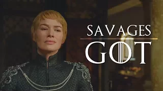 Game of Thrones | Savages