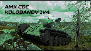 WoT Blitz | AMX CDC | 1V4 Kolobanov