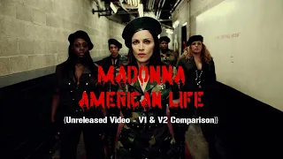Madonna - American Life (Unreleased Video - V1 & V2 Comparison)