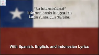 La Internacional Comunista - Latin American Internationale - With Lyrics