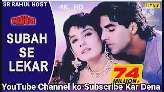 Mix- Subah Se Lekar - LYRICAL VIDEO | Mohra | Akshay Kumar, Raveena Tandon | #90sBollywoodSong