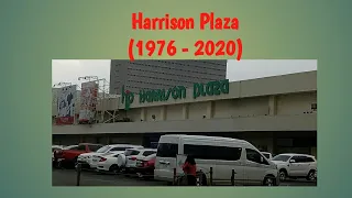 Harrison Plaza (1976 - 2020) - Huling sulyap
