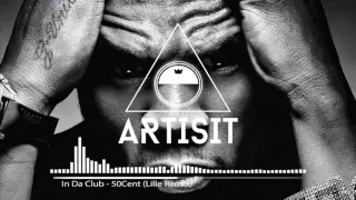 Back to the Stone Age: In Da Club - 50 Cent (Lille Remix)