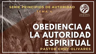 Chuy Olivares - Obediencia a la autoridad espiritual