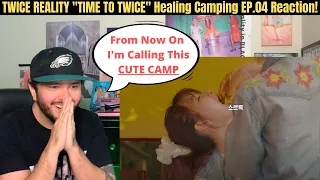 TWICE REALITY "TIME TO TWICE" Healing Camping EP.04 Reaction!