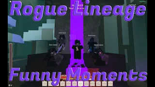 Funny Moments | Rogue Lineage