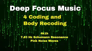 Music for Coders and Body Recoders - Low Pitch Infrasound 7.83 Hz Schumann Resonance Theta Binaural