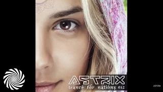 Astrix  - Trance For Nations /// 012