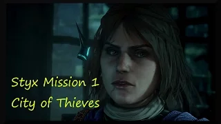 Styx : Shards of Darkness - Mission 1 - The City of Thieves - All Posters