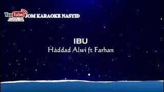 Haddad Alwi ft Farhan - Ibu + Karaoke Minus-One HD