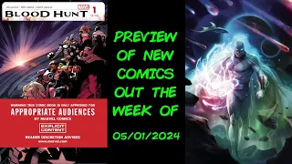New Comic Book Day Preview! What To Buy For The Week Of 05/01/2024