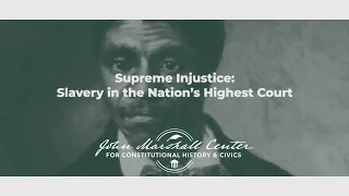 Supreme Injustice: Slavery in the Nation’s Highest Court