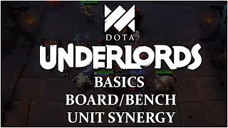 Part 1 - DOTA Underlords/AutoChess Tutorial - Basics and Getting Started