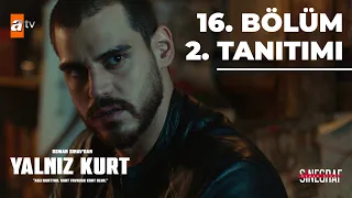 Yalnız Kurt 16. Bölüm 2. Tanıtımı