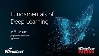 Fundamentals of Deep Learning with Jeff Prosise