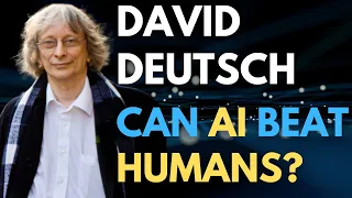 David Deutsch - AI, America, Fun, & Bayes