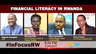 #InFocusRW:Financial literacy in Rwanda