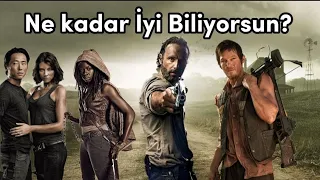 The walking dead'i Ne kadar İyi Biliyorsun?