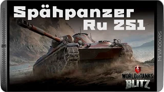 Обзор Spähpanzer Ru 251 [WoT Blitz]