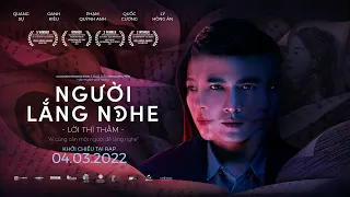 Người Lắng Nghe | Official Trailer | Khởi chiếu 04.03.2022