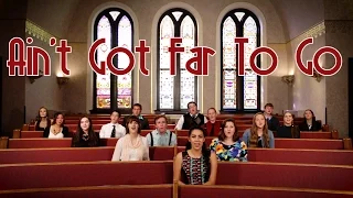 AIN'T GOT FAR TO GO - Jess Glynne (Forte A Cappella Cover)