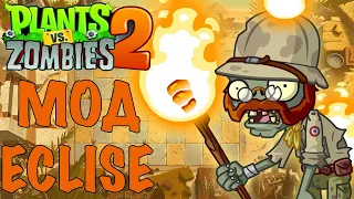 ОНИ ВЕРНУЛИСЬ !!!  ⇶   Plants vs Zombies 2 мод Eclise №1