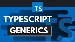 TypeScript Tutorial #6 - Generics