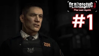 Dead Rising 3: The Untold Stories of Los Perdidos - Ep. 4: The Last Agent (Justice) - Part 1