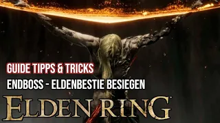 Elden Ring - Endboss Eldenbestie Guide & Killvideo | Tipps & Tricks zum Kampf | Radagon besiegen