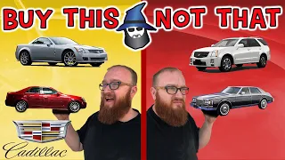 The CAR WIZARD shares the top CADILLAC Cars TO Buy & NOT to Buy!