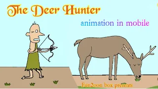 The Deer Hunter a hilarious cartoon by fun2oon box cartoon clips in mobile animation.