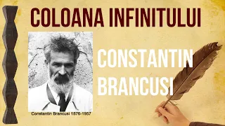 Constantin Brancusi si Coloana Infinitului