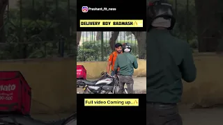 Zomato vs Swiggy 🤝Badmashi prank 💪🏻#prank #badmashi #delivery #ytshorts #funny