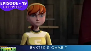 Teenage Mutant Ninja Turtles S1 | Episode 19 | Baxter's Gambit