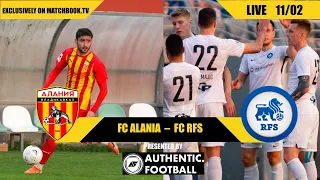 FC ALANIA – FC RFS | LIVE