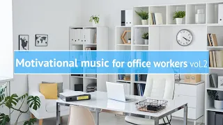 Motivational music for office workers Vol.2【For Work / Study】Restaurants BGM, Lounge Music, shop BGM