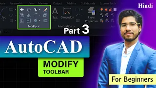 AutoCAD Tutorial for Beginners | Modify Toolbar Explained in Hindi | Part 3