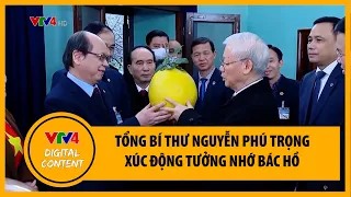 Tổng Bí thư Nguyễn Phú Trọng xúc động tưởng nhớ Bác Hồ | VTV4