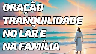 ORAÇÃO Matinal PODEROSA para Paz e Tranquilidade no Lar e na Família