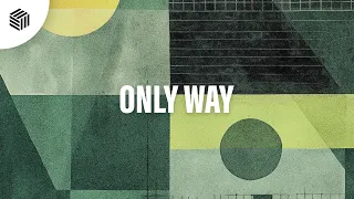 ZERO SUGAR & Kin Le Max - Only Way