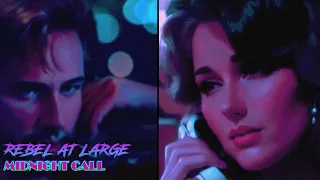 Rebel at Large - Midnight Call