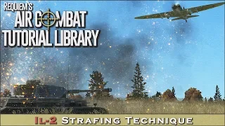 Il-2 Sturmovik Strafing Technique