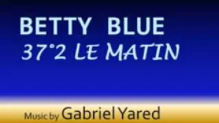 Betty Blue 01. Betty et Zorg