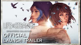 Official Launch Trailer - Life is Strange: Remastered Collection