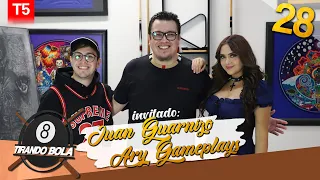 Tirando Bola temp 5 ep 28. - Ari Gameplays y Juan Guarnizo